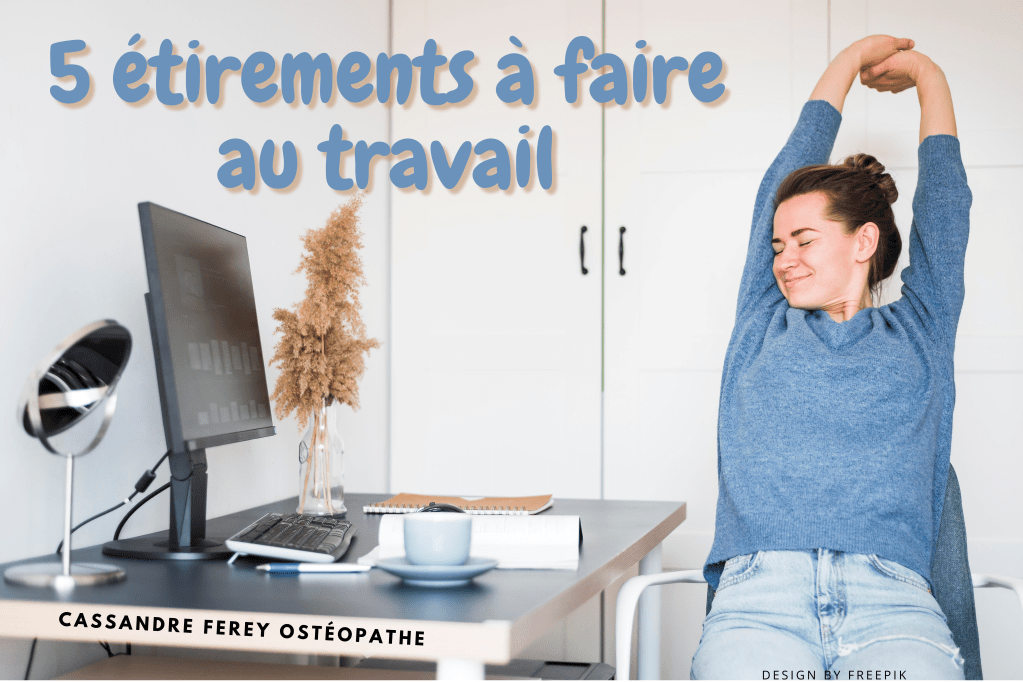 5 étirements à faire au&nbsp;travail