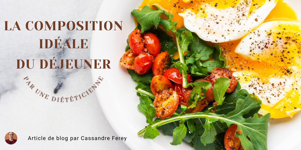 La composition idéale du&nbsp;déjeuner.
